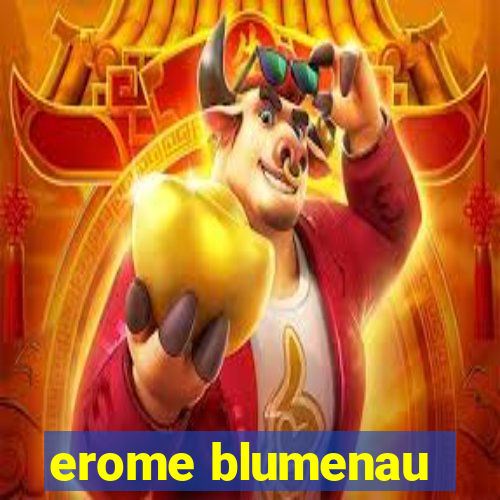 erome blumenau